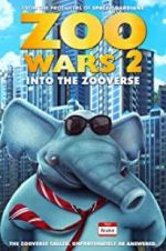 Watch Zoo Wars 2 FMoviesFree