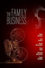 Watch The Family Business FMoviesFree