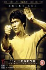Watch Bruce Lee, the Legend FMoviesFree