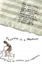 Watch Theresa Is a Mother FMoviesFree