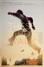Watch These Birds Walk FMoviesFree