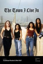 Watch The Town I Live In FMoviesFree