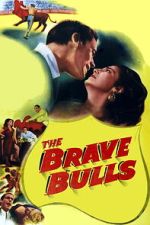 Watch The Brave Bulls FMoviesFree