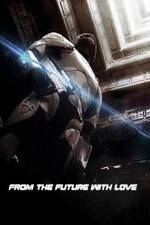 Watch From the Future with Love FMoviesFree