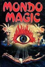 Watch Mondo Magic FMoviesFree