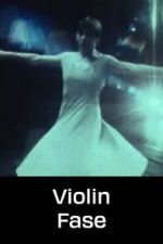 Watch Violin Fase FMoviesFree