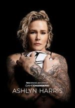 Watch Gamechangers: The Ashlyn Harris Story FMoviesFree