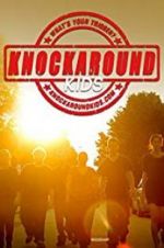 Watch Knockaround Kids FMoviesFree