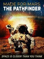 Watch Made for Mars: The Pathfinder FMoviesFree