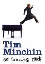 Watch Tim Minchin So F**king Rock FMoviesFree