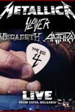 Watch The Big 4 Live From Sofia Bulgaria FMoviesFree