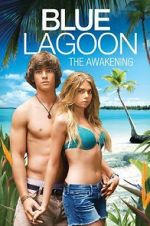 Watch Blue Lagoon: The Awakening FMoviesFree
