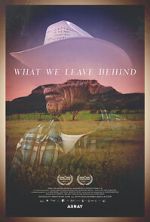 Watch What We Leave Behind FMoviesFree