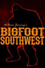 Watch Bigfoot Southwest FMoviesFree