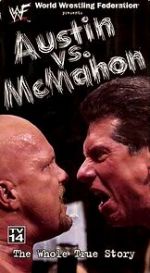 Watch WWE: Austin vs. McMahon - The Whole True Story FMoviesFree