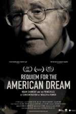 Watch Requiem for the American Dream FMoviesFree