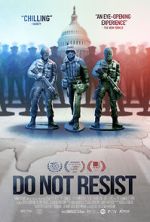Watch Do Not Resist FMoviesFree