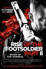 Watch Rise of the Footsoldier Part II FMoviesFree