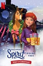 Watch Spirit Riding Free: Spirit of Christmas FMoviesFree