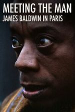 Watch Meeting the Man: James Baldwin in Paris FMoviesFree