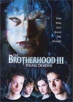 Watch The Brotherhood III: Young Demons FMoviesFree
