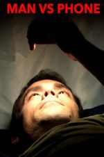 Watch MAN VS PHONE FMoviesFree