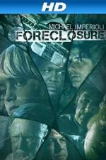 Watch Foreclosure FMoviesFree