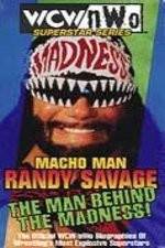 Watch WCW Superstar Series Randy Savage - The Man Behind the Madness FMoviesFree