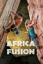 Watch Africa Fusion FMoviesFree