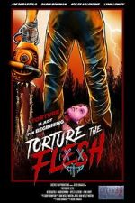 Watch Torture the Flesh FMoviesFree