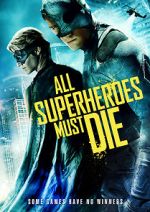 Watch All Superheroes Must Die FMoviesFree