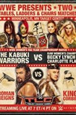 Watch WWE TLC: Tables, Ladders & Chairs FMoviesFree