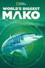 Watch World\'s Biggest Mako FMoviesFree