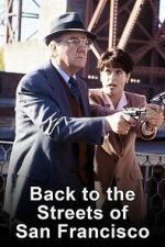 Watch Back to the Streets of San Francisco FMoviesFree