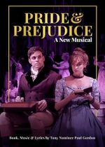 Watch Pride and Prejudice: A New Musical FMoviesFree