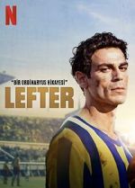 Watch Lefter: The Story of the Ordinarius FMoviesFree