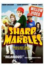 Watch Sharp as Marbles FMoviesFree