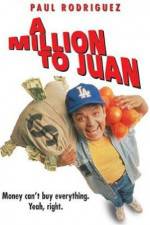 Watch A Million to Juan FMoviesFree