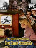 Watch Best Classic Commercials - The Golden Era of Advertising FMoviesFree