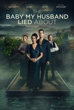Watch The Baby My Husband Lied About FMoviesFree