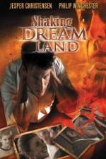 Watch Shaking Dream Land FMoviesFree