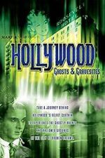 Watch Hollywood Ghosts & Gravesites FMoviesFree