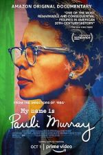 Watch My Name Is Pauli Murray FMoviesFree