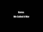 Watch Korea: We Called It War FMoviesFree