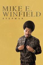 Watch Mike E. Winfield: Stepman FMoviesFree