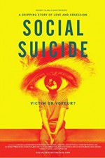 Watch Social Suicide FMoviesFree