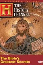 Watch History Channel Mysteries of the Bible - The Bible's Greatest Secrets FMoviesFree