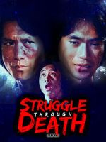 Watch Struggle Through Death FMoviesFree