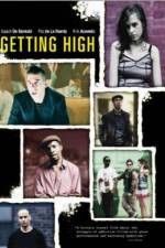 Watch Getting High FMoviesFree