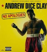 Watch Andrew Dice Clay: No Apologies FMoviesFree